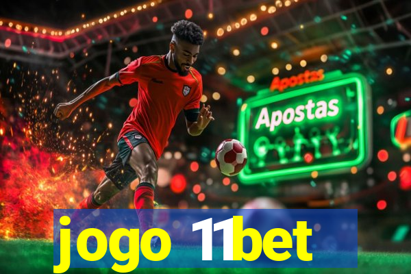 jogo 11bet